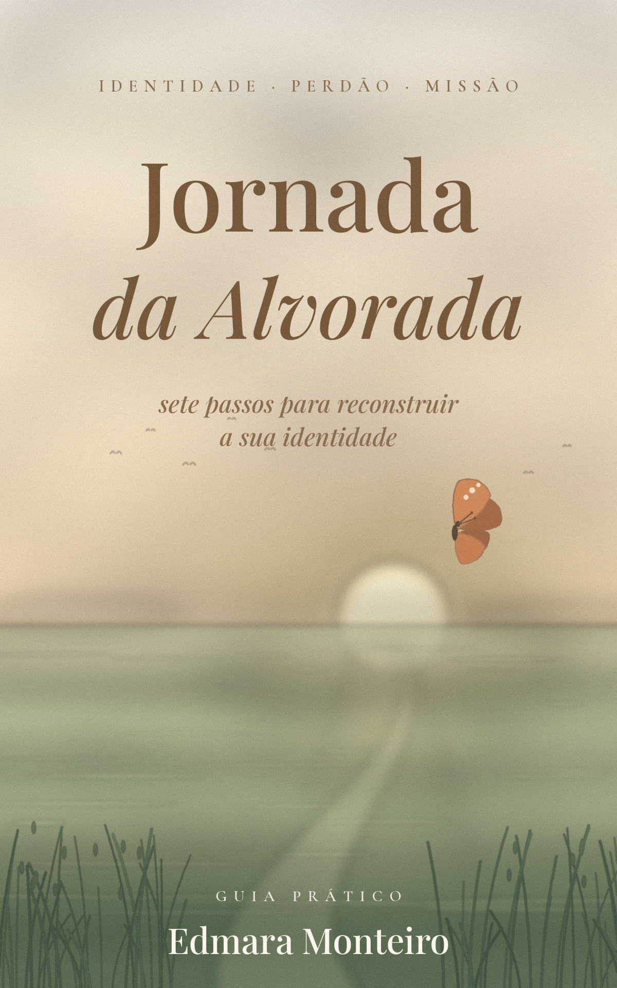 Capa do ebook Jornada da Alvorada: Guia Prático